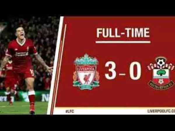 Video: Liverpool vs Southampton 3-0  - Highlights & Goals - 18 November 2017